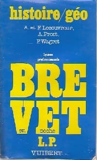 Histoire / géographie - Brevet Lycée professionnel - Collectif